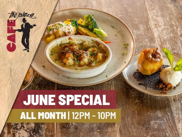 June Special at Café the Plaza