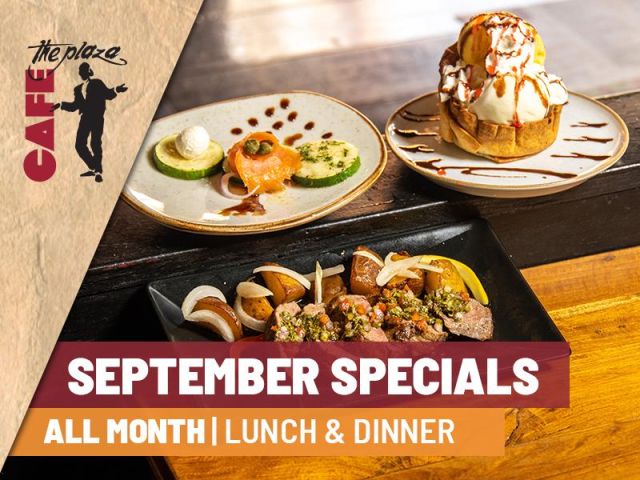 September Special at Cafe the Plaza