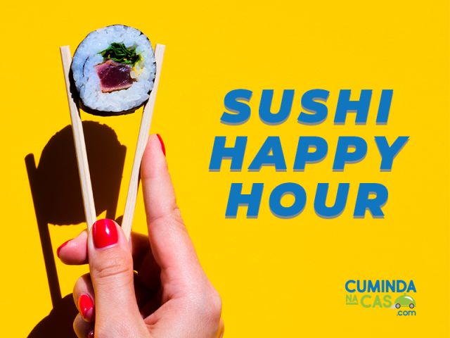 A Sushi Happy Hour at cumindanacas.com