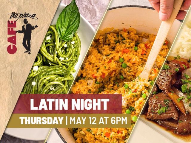 Latin Buffet Night at Café the Plaza