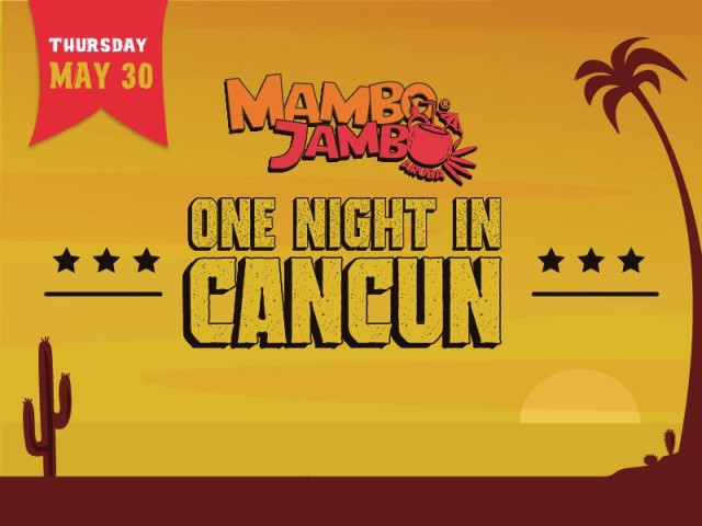 Unleash Your Inner Fiesta Spirit for One Night in Cancun at Mambo Jambo!