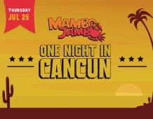 Experience "One Night in Cancun" at Mambo Jambo